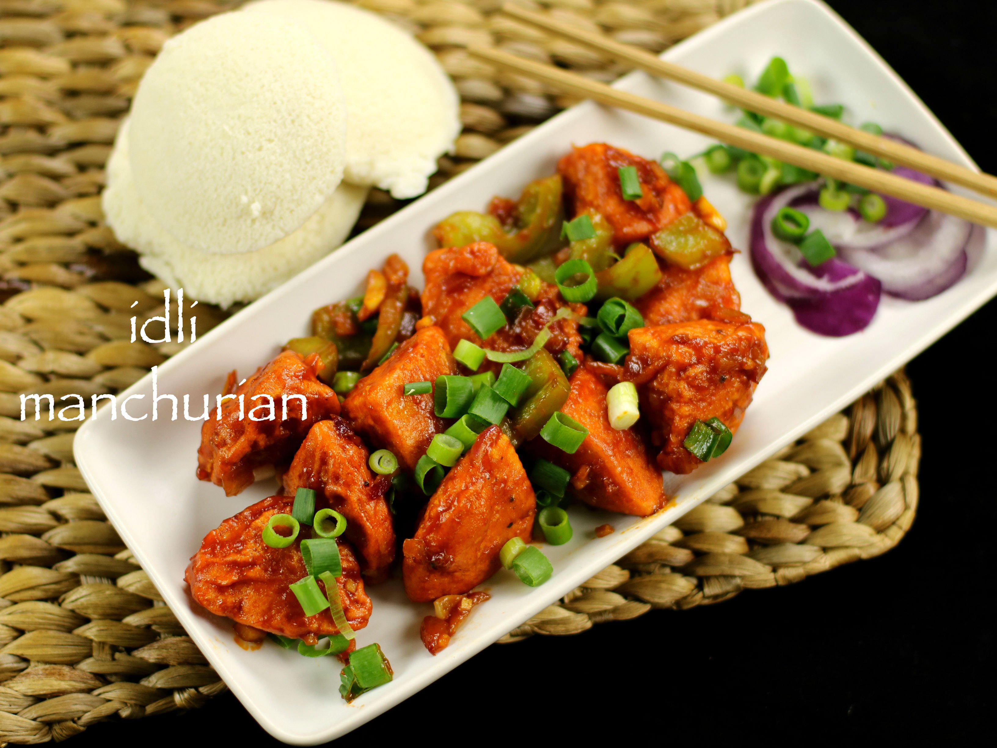 idli manchurian