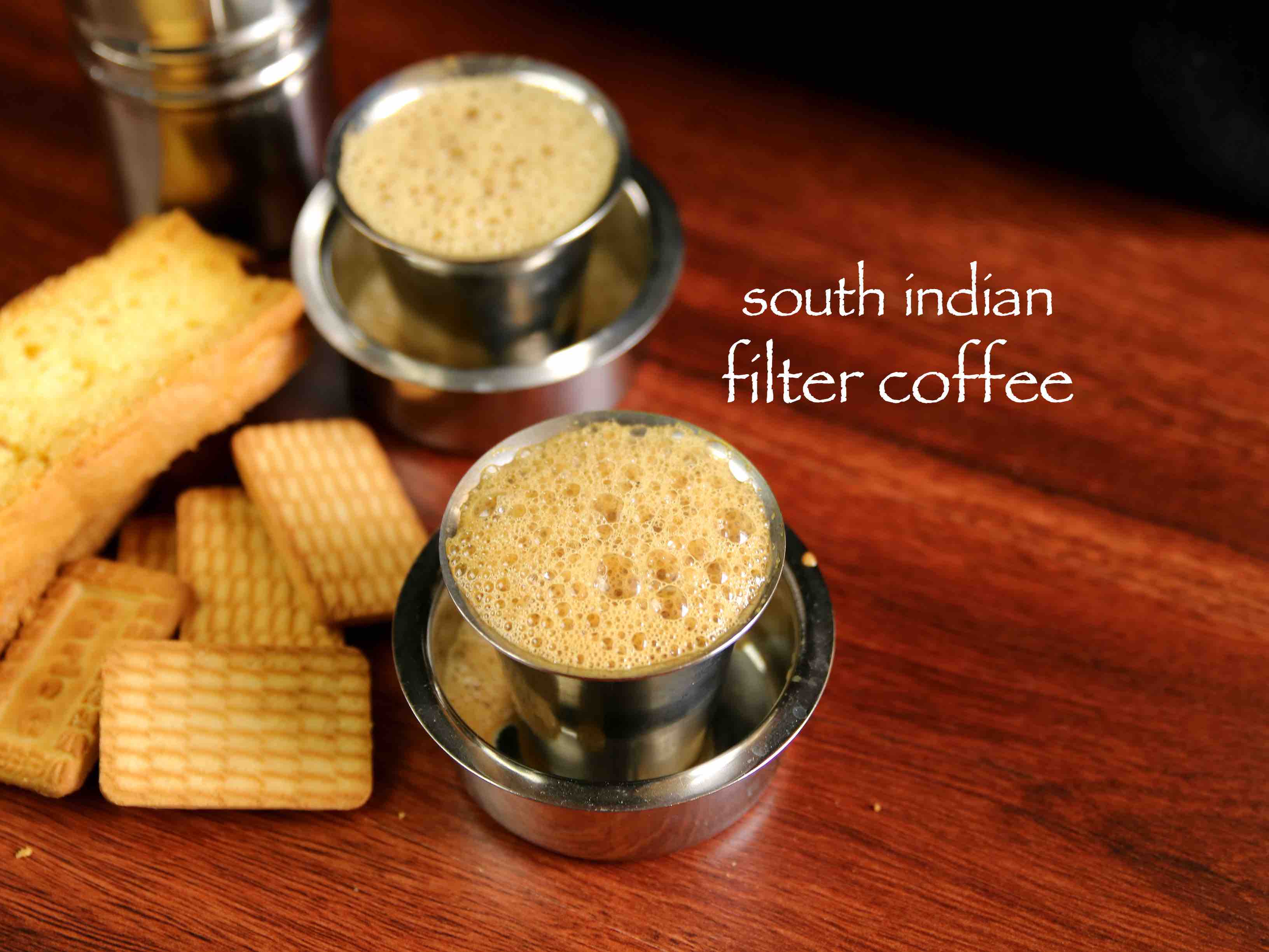 filter coffee recipe | filter kaapi recipe | south indian filter ...