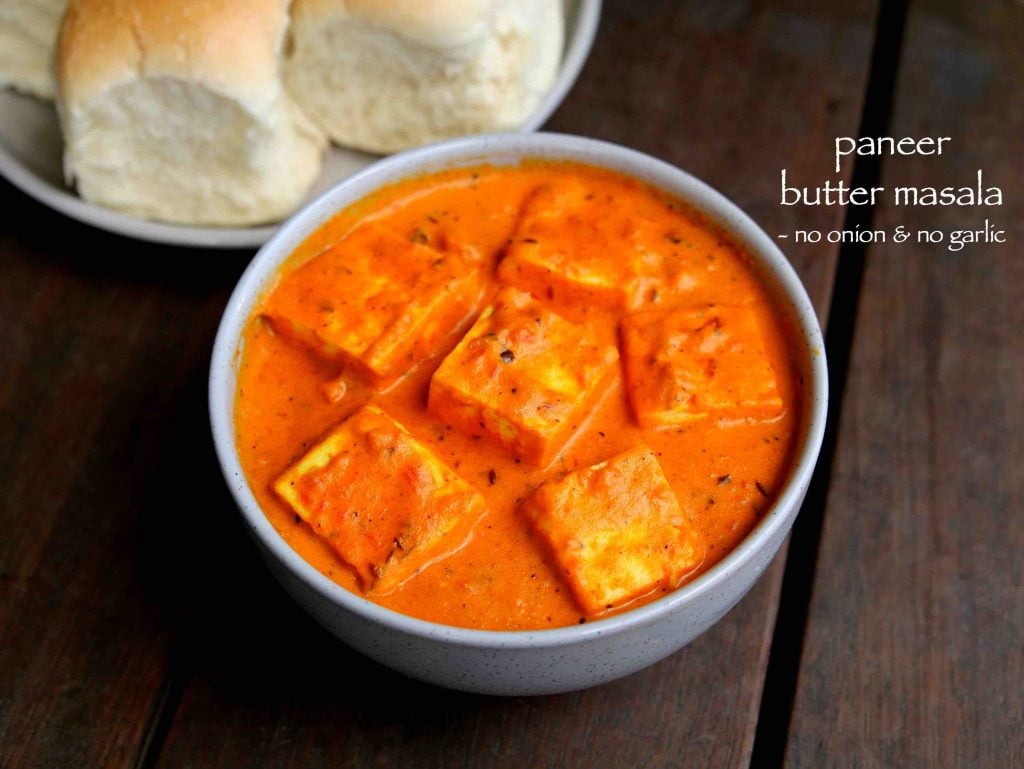 paneer butter masala without onion and garlic