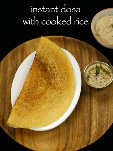 instant cooked rice dosa