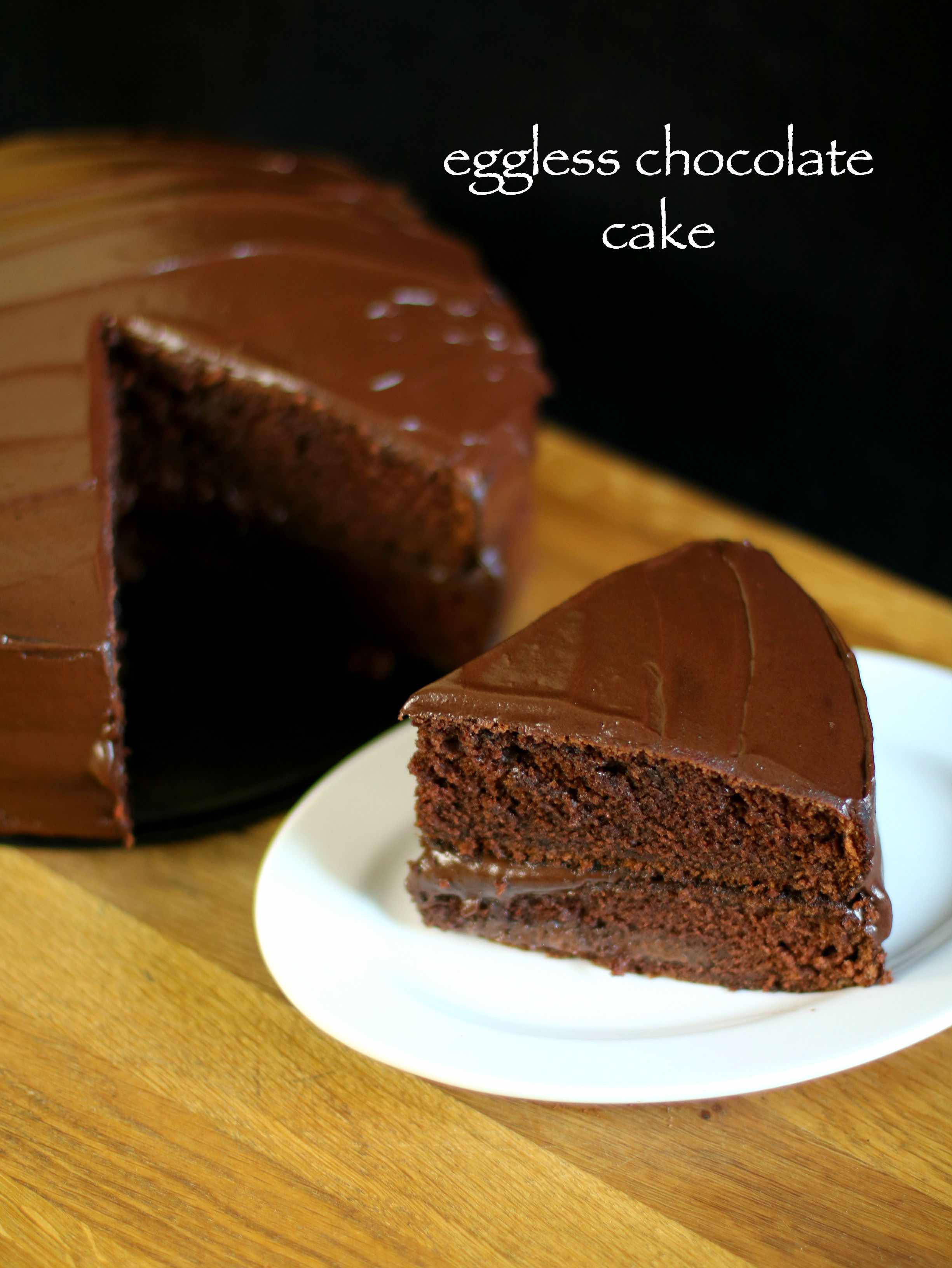 Eggless Chocolate Cake Recipe (Soft and Moist)