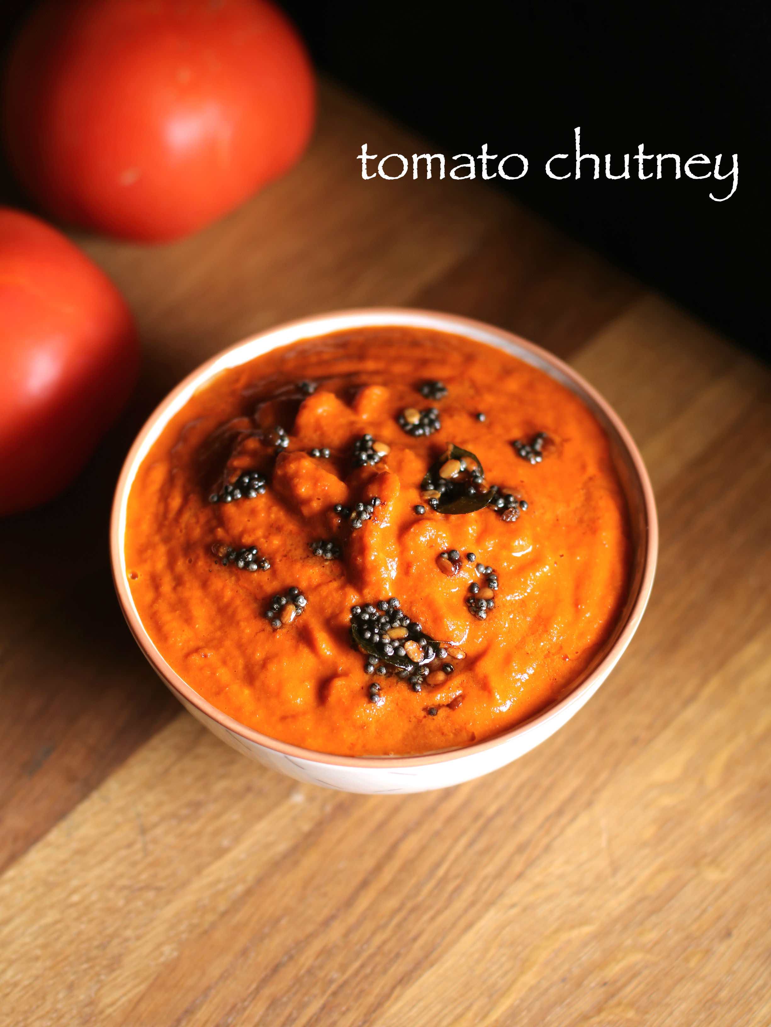 tomato chutney recipe  tangy tomato chutney for idli and dosa