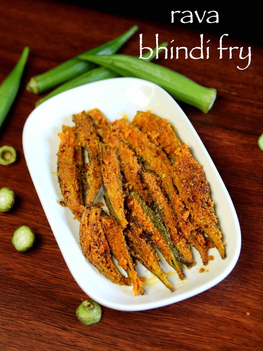 bhindi rava fry recipe crispy okra rava fry ladies finger fry recipe