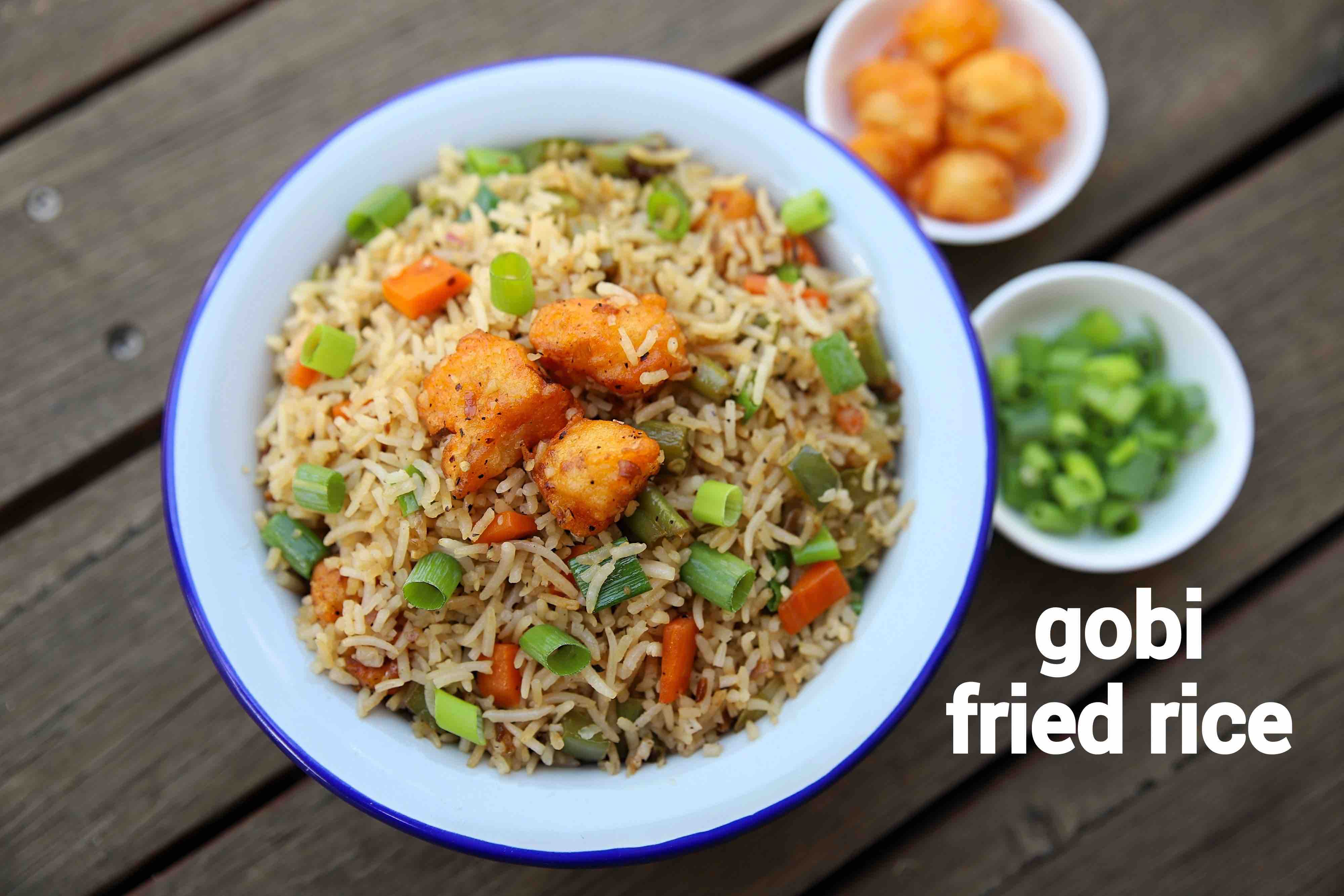 gobi fried  rice  recipe cauliflower fried  rice  gobi 