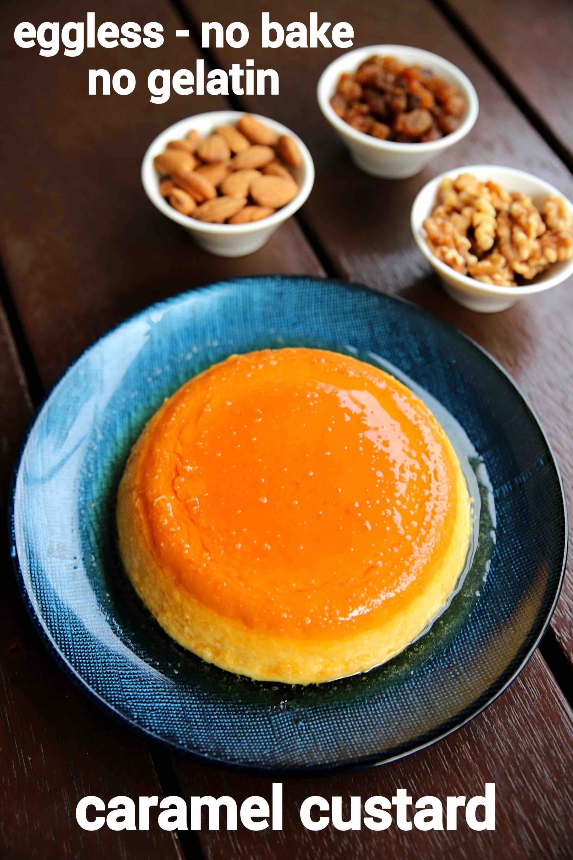 caramel custard recipe caramel pudding recipe caramel custard pudding