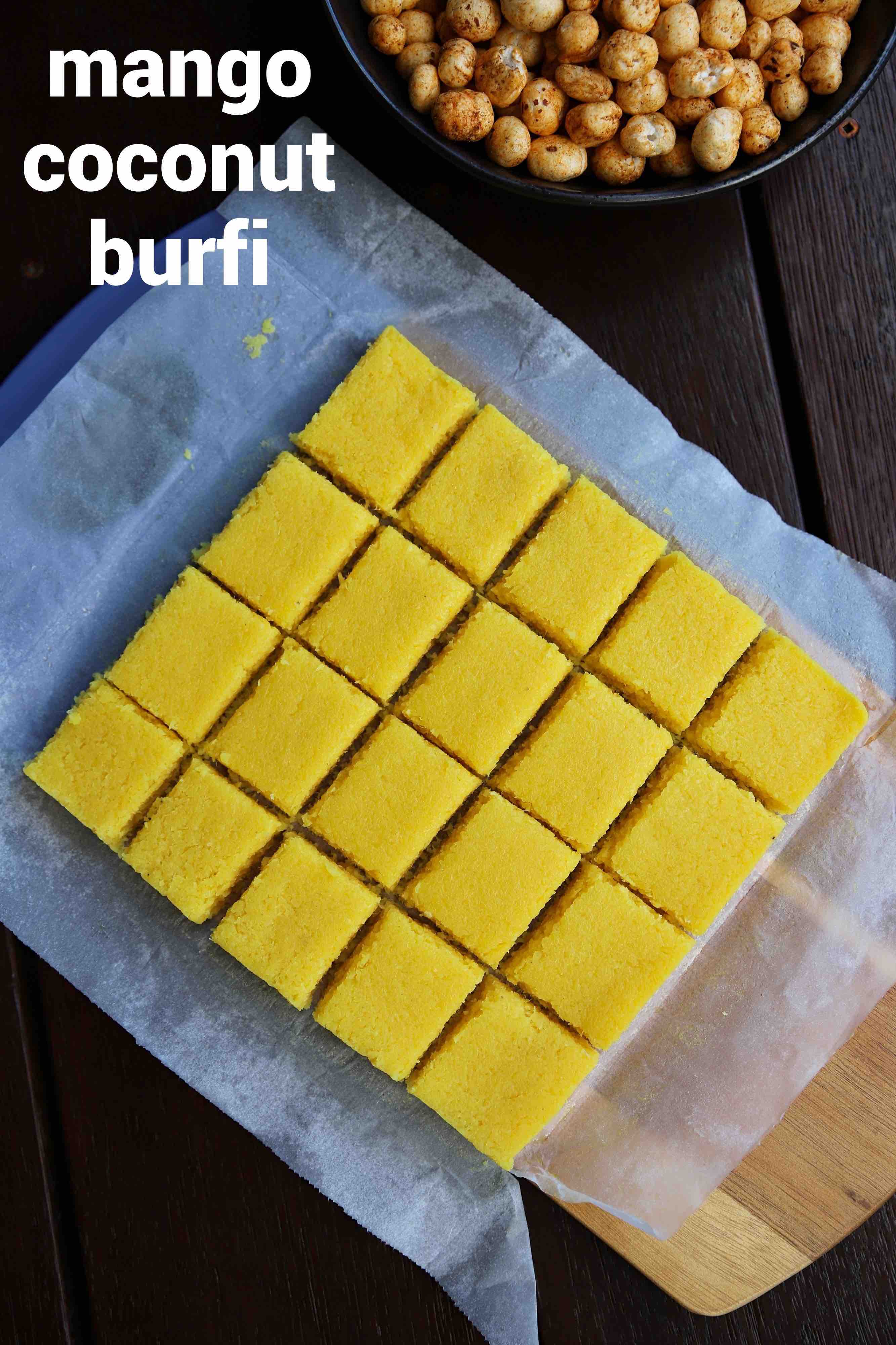 mango burfi recipe | mango barfi | mango coconut burfi recipe