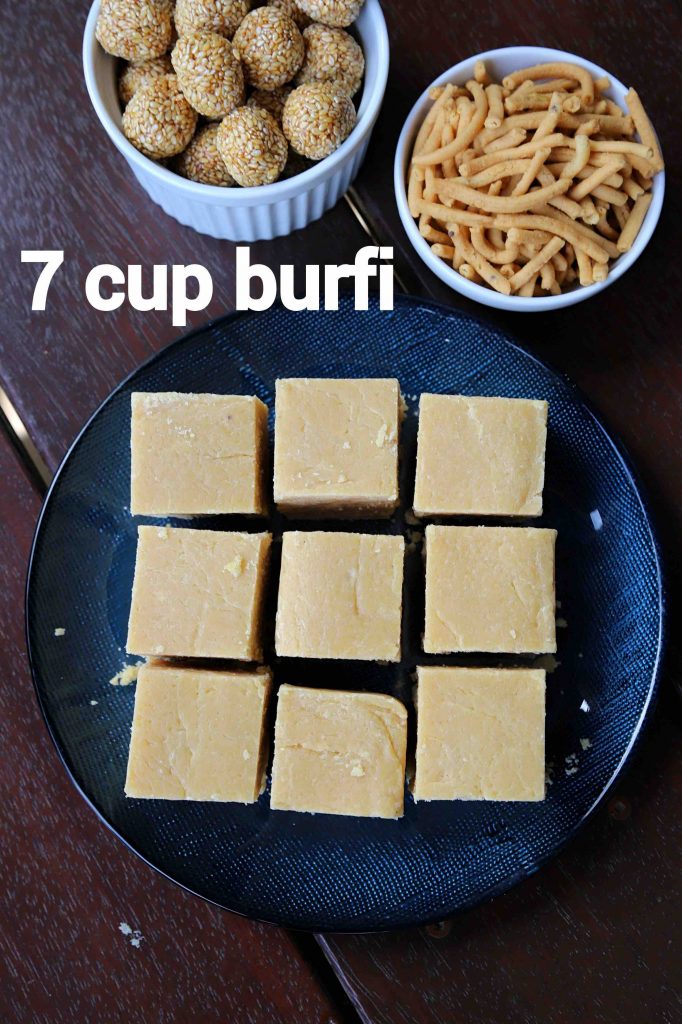 7 Cup Sweet / 7 Cup Burfi Recipe - Deepavali Special Sweets Recipes - Blend  with Spices