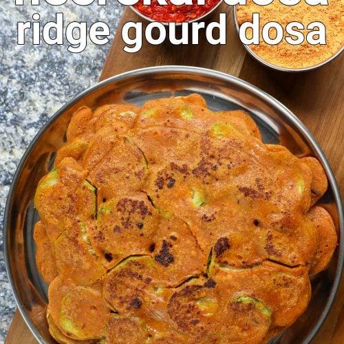 ridge gourd dosa recipe