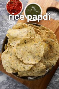 rice papdi recipe