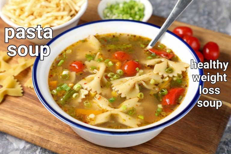 पास्ता सूप रेसिपी | pasta soup in hindi | वेट लॉस सूप | वजन घटाने के लिए स्वस्थ सूप