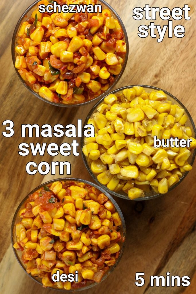 butter sweet corn recipe - 3 ways