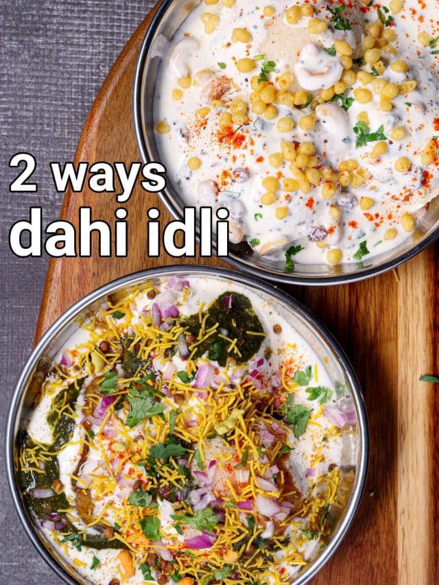 Dahi Idli Chaat Recipe 2 Ways