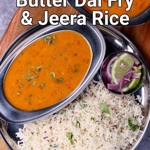 How to Make Butter Dal & Jeera Rice - Dhaba Style