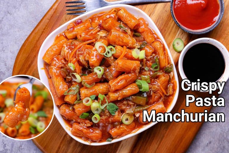 Pasta Chilli Manchurian Recipe – Indo Chinese Pasta | Manchurian Pasta