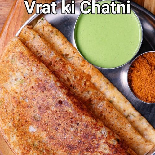 Vrat Upvas Ka Sago Dosa with Chutney