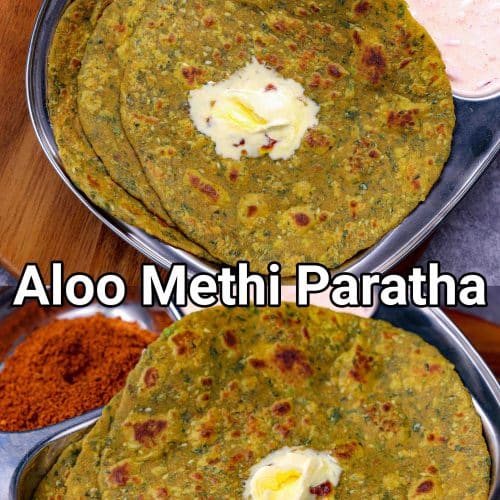 Aloo Methi Paratha Recipe