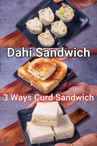 Dahi Sandwich Recipe - 3 Ways