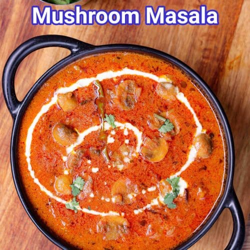Mushroom Masala Recipe