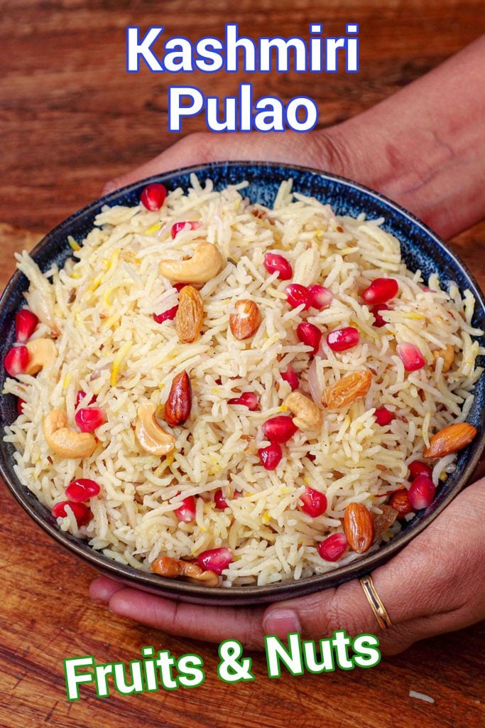 Kashmiri Pulao Recipe