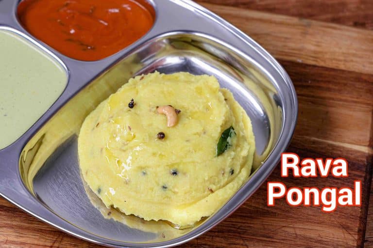 Rava Pongal Recipe