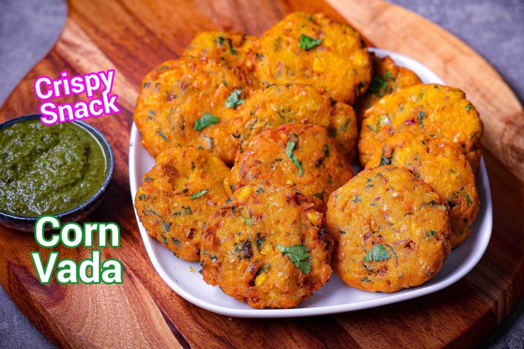 Corn Vada Recipe
