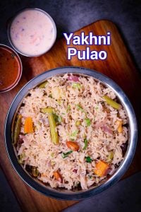 Yakhni Pulao Recipe