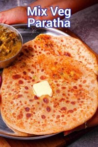 Dhaba Style Mix Vegetable Paratha