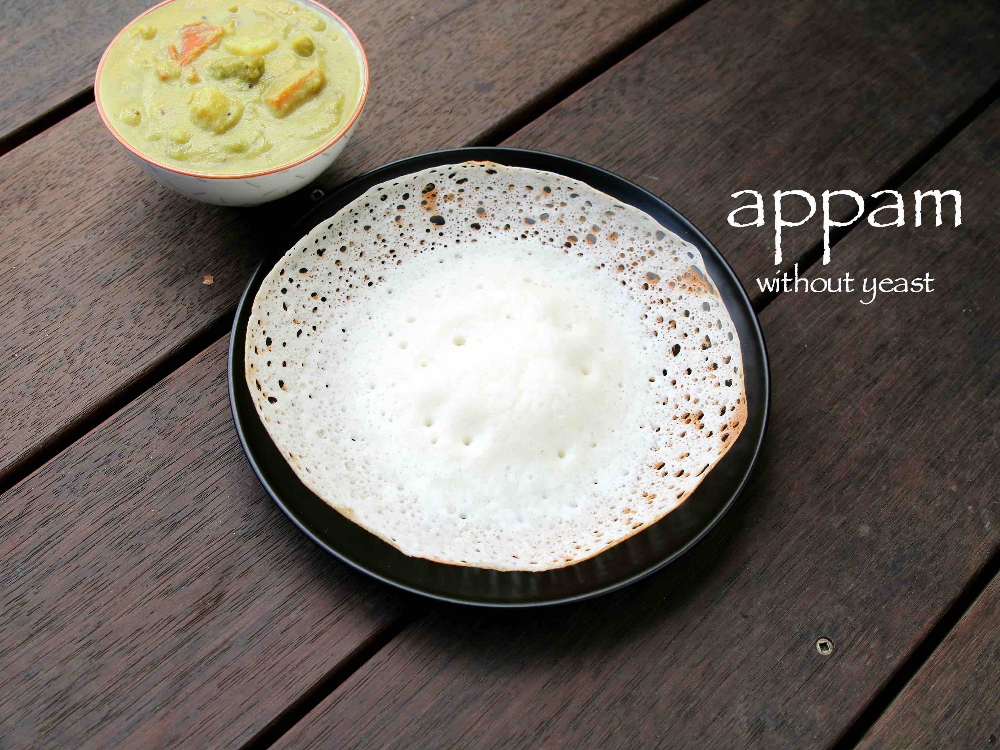 palappam recipe appam recipe without yeast kerala appam recipe